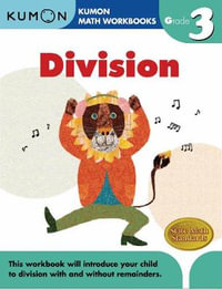 Grade 3 Division : Kumon Math Workbooks - KUMON PUBLISHING